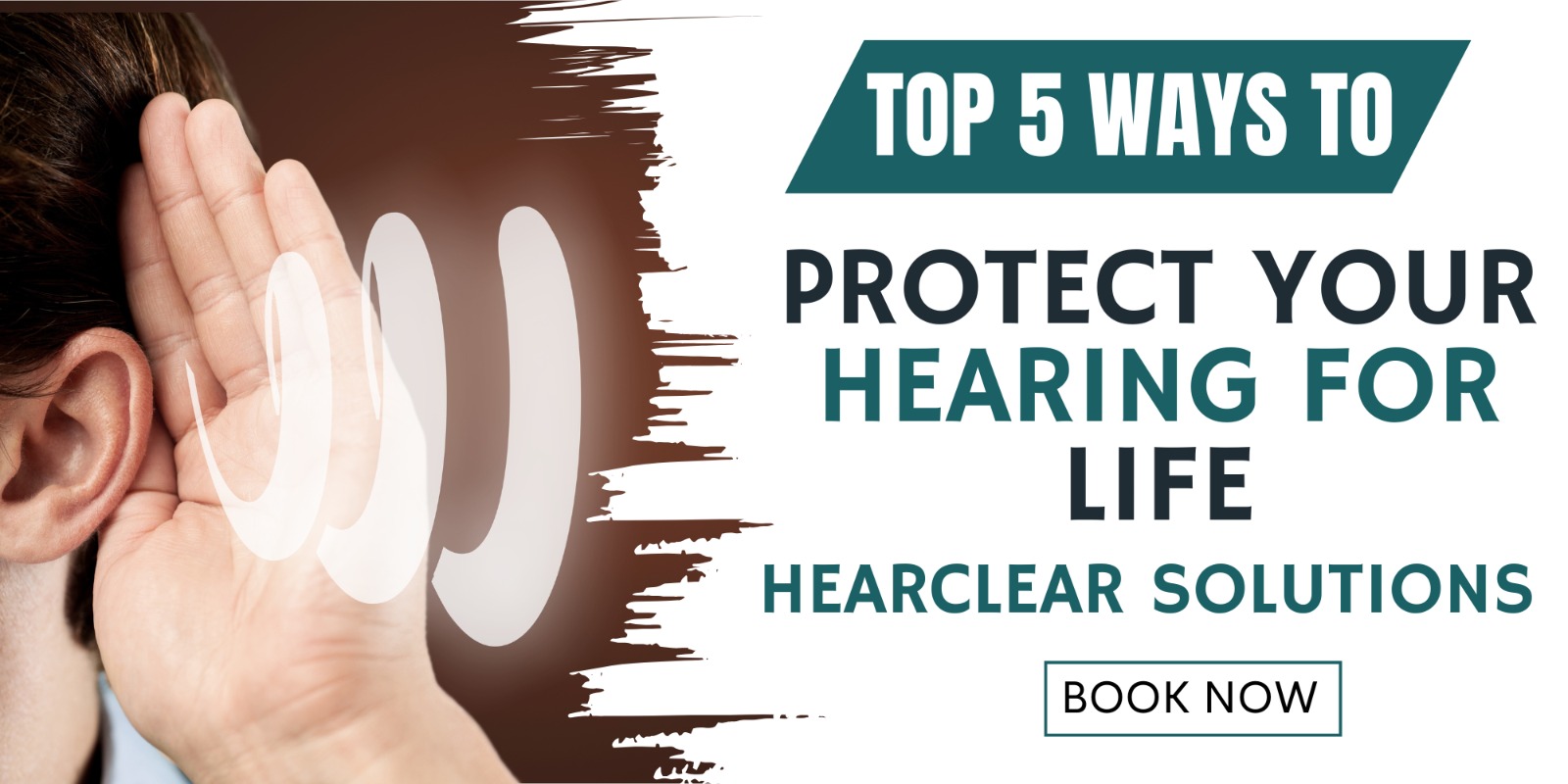 Top 5 Ways to Protect Your Hearing for Life