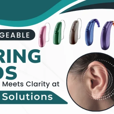 Rechargeable Hearing Aids – Convenience Meets Clarity